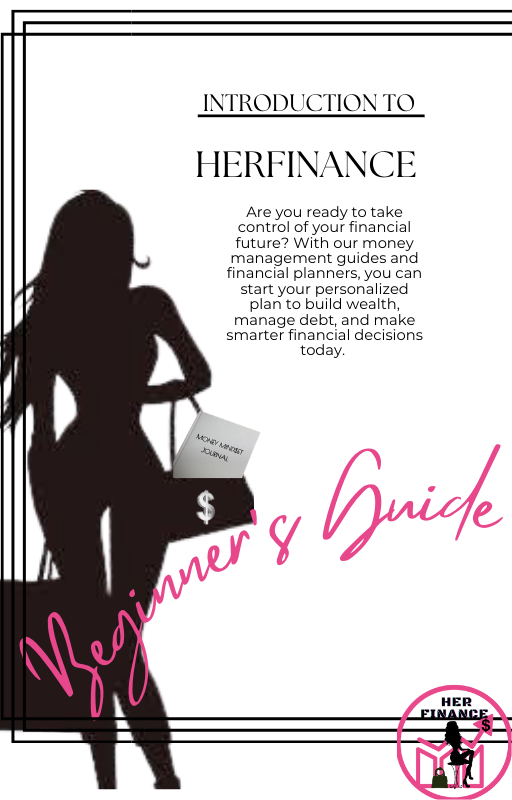 Introduction to HerFinance: Beginner's Guide